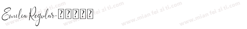 Emilia Regular字体转换